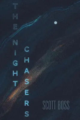 Los cazadores nocturnos - The Night Chasers