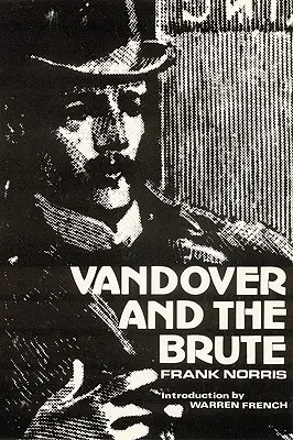 Vandover y el bruto - Vandover and the Brute