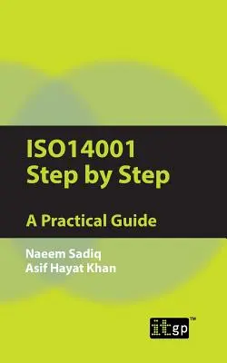 ISO14001 Paso a Paso: Una guía práctica - ISO14001 Step by Step: A Practical Guide