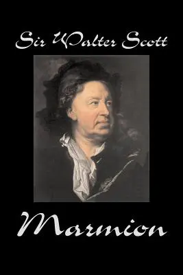 Marmion de Sir Walter Scott, Ficción, Histórico, Literario, Clásicos - Marmion by Sir Walter Scott, Fiction, Historical, Literary, Classics