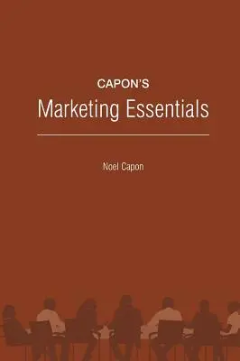 Fundamentos de marketing de Capon - Capon's Marketing Essentials