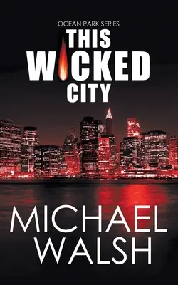 Esta ciudad perversa - This Wicked City