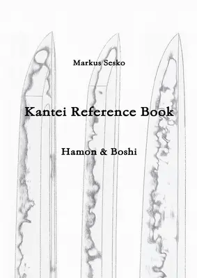 Libro de Referencia Kantei - Hamon & Boshi - Kantei Reference Book - Hamon & Boshi