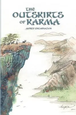 Las Afueras del Karma - The Outskirts of Karma