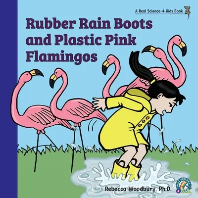 Botas de goma para la lluvia y flamencos rosas de plástico - Rubber Rain Boots and Plastic Pink Flamingos