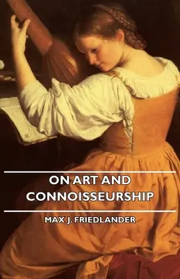 Sobre arte y conocimiento - On Art and Connoisseurship