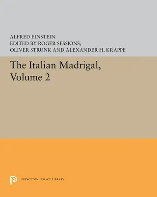 El madrigal italiano: Tomo II - The Italian Madrigal: Volume II