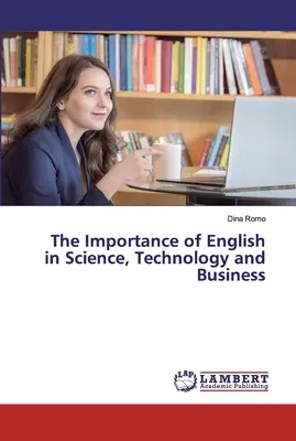 La importancia del inglés en la ciencia, la tecnología y los negocios - The Importance of English in Science, Technology and Business