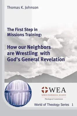 El primer paso en la formación misionera - The First Step in Missions Training