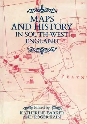 Mapas e historia del suroeste de Inglaterra - Maps And History In South-West England