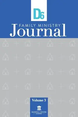 Diario del Ministerio de la Familia D6: Vol. 3 - D6 Family Ministry Journal: Vol. 3