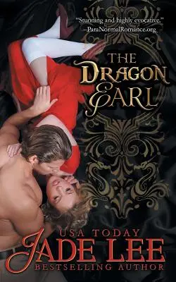 El Conde Dragón (La Serie Regencia De Trapos a Riquezas, Libro 4) - The Dragon Earl (The Regency Rags to Riches Series, Book 4)