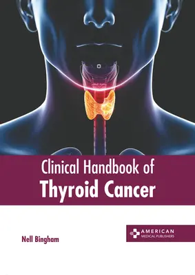 Manual clínico del cáncer de tiroides - Clinical Handbook of Thyroid Cancer