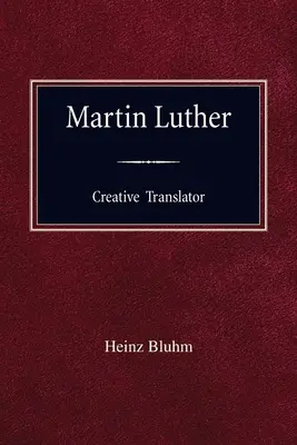 Martin Luther Traductor Creativo - Martin Luther Creative Translator