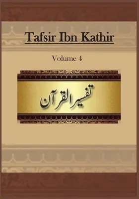 Tafsir Ibn Kathir: Volumen 4 - Tafsir Ibn Kathir: Volume 4