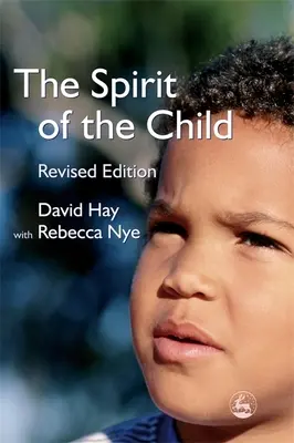 El espíritu del niño: Edición revisada - The Spirit of the Child: Revised Edition