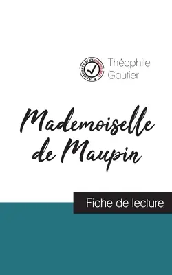 Mademoiselle de Maupin de Thophile Gautier (Ficha de lectura y análisis completo de la obra) - Mademoiselle de Maupin de Thophile Gautier (fiche de lecture et analyse complte de l'oeuvre)