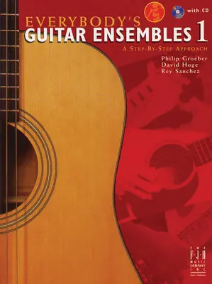 Everybody's Guitar Ensembles, Libro 1 - Everybody's Guitar Ensembles, Book 1