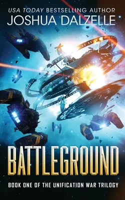 Campo de batalla (Trilogía de la guerra de unificación, Libro 1) - Battleground (Unification War Trilogy, Book 1)