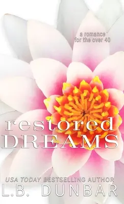 Sueños restaurados - Restored Dreams