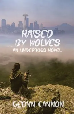 Criado por lobos Underdogs 8 - Raised by Wolves: Underdogs 8