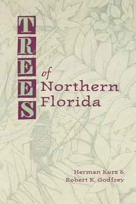 Árboles del norte de Florida - Trees of Northern Florida