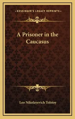 Un prisionero en el Cáucaso - A Prisoner in the Caucasus