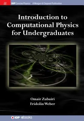 Introducción a la física computacional para estudiantes universitarios - Introduction to Computational Physics for Undergraduates