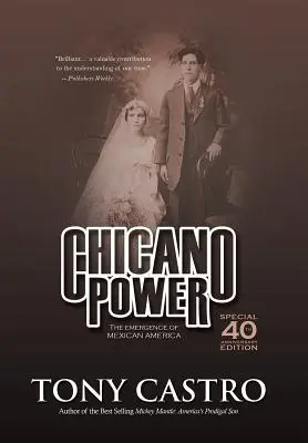 El poder chicano: el surgimiento de la América mexicana - Chicano Power: The Emergence of Mexican America