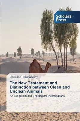 El Nuevo Testamento y la distinción entre animales limpios e inmundos - The New Testament and Distinction between Clean and Unclean Animals
