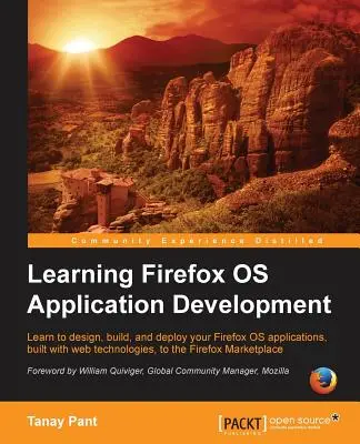 Aprendiendo a desarrollar aplicaciones para Firefox OS - Learning Firefox OS Application Development