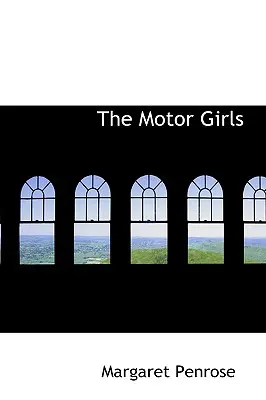 Las chicas del motor - The Motor Girls
