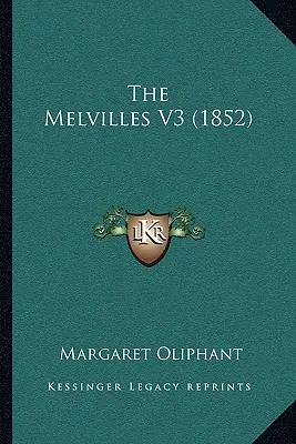 The Melvilles V3 (1852)