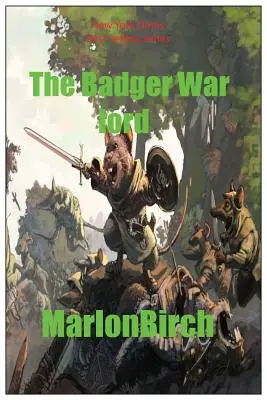 El Señor de la Guerra Badger - The Badger War Lord