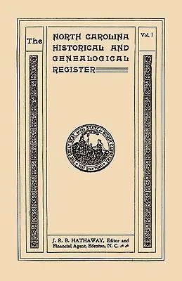 Registro Histórico y Genealógico de Carolina del Norte. Register. Once números encuadernados en tres volúmenes. Tomo I - North Carolina Historical and Genealogical. Register. Eleven Numbers Bound in Three Volumes. Volume I