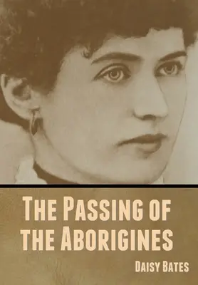 El paso de los aborígenes - The Passing of the Aborigines