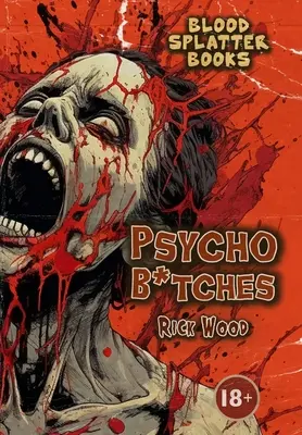 Psycho B*tches