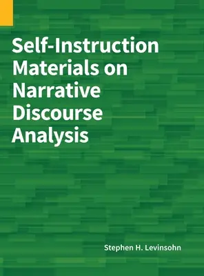 Materiales de autoaprendizaje sobre el análisis del discurso narrativo - Self-Instruction Materials on Narrative Discourse Analysis