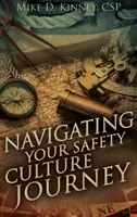 Navegar por la cultura de la seguridad - Navigating Your Safety Culture Journey