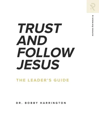 Confía y sigue a Jesús: La guía del líder - Trust and Follow Jesus: The Leader's Guide