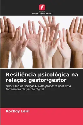 Resilincia psicolgica na relao gestor/gestor