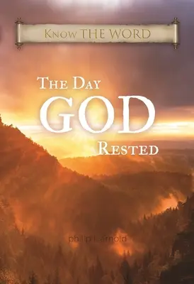 El día que Dios descansó - The Day GOD Rested