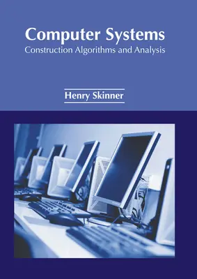 Sistemas Informáticos: Construcción Algoritmos y Análisis - Computer Systems: Construction Algorithms and Analysis