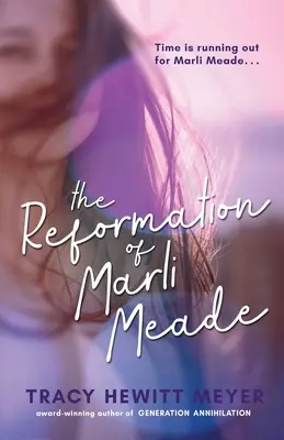 La reforma de Marli Meade - The Reformation Of Marli Meade