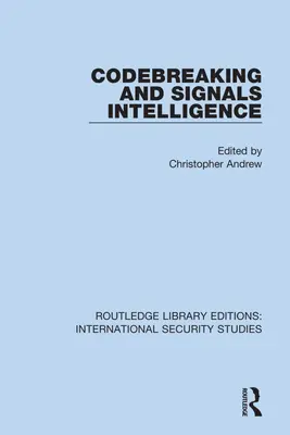 Descifrado de códigos e inteligencia de señales - Codebreaking and Signals Intelligence