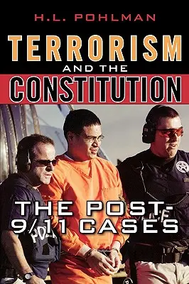 Terrorismo y Constitución: Los casos posteriores al 11-S - Terrorism and the Constitution: The Post-9/11 Cases