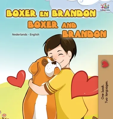 Boxer y Brandon (Holandés Inglés Libro Bilingüe para Niños) - Boxer and Brandon (Dutch English Bilingual Book for Kids)