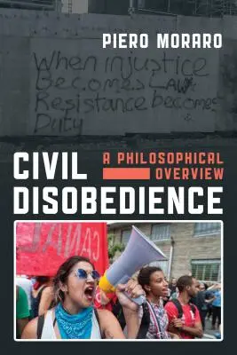 Desobediencia civil: Panorama filosófico - Civil Disobedience: A Philosophical Overview