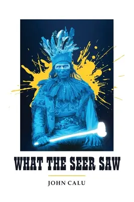 Lo que vio el vidente - What the Seer Saw