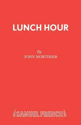 La hora del almuerzo - Lunch Hour